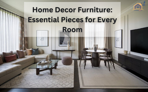 Home Decor Furniture