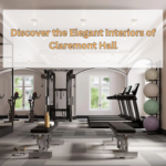 Discover the Elegant Interiors of Claremont Hall